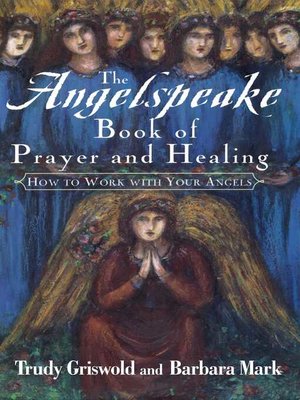 cover image of The Angelspeake Book of Prayer and Healing